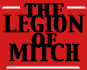 The Legion of Mitch
